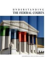 Understanding the Federal Courts (Black and White)