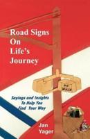 Road Signs on Life's Journey