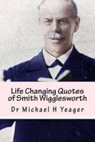 Life Changing Quotes of Smith Wigglesworth