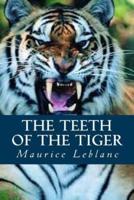 The Teeth of the Tiger
