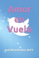 Amor En Vuelo