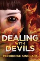 Dealing With Devils