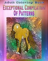 Adult Coloring Book Exceptional Compilation of Patterns