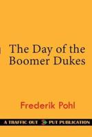 The Day of the Boomer Dukes