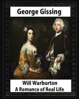 Will Warburton (1905). By George Gissing (Novel)