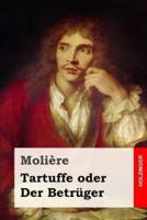 Tartuffe Oder Der Betruger