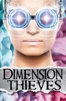 The Dimension Thieves