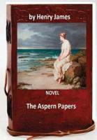 The Aspern Papers.NOVEL By
