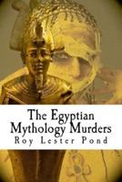 The Egyptian Mythology Murders