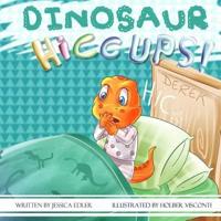 Dinosaur Hiccups