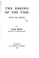 The Ebbing of the Tide, South Sea Stories
