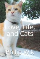 Love, Life, and Cats