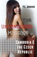 The Uncensored Massage