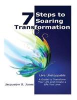 Live Unstoppable 7 Steps to Soaring Transformation