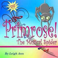 Primrose the Musical Spider