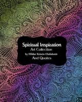 Spiritual Inspiration, Art Collection and Quotes by Hildur Kristin Olafsdottir