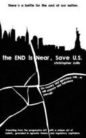 The End Is Near, Save U.S.