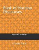 Book of Mormon Discourses