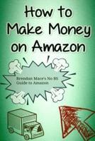 How to Make Money on Amazon