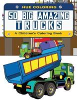 50 Big Amazing Trucks