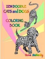 Zen Doodle Cats and Dogs Coloring Book: Color Amazing Zen Doodle Cats and Dogs!