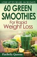 60 Green Superfood Smoothies for Rapid Weight Loss