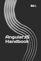 AngularJS Handbook