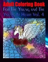 Adult Coloring Book for the Young and the Young at Heart Vol. 4