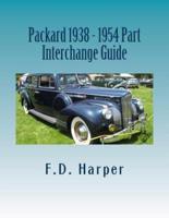 Packard 1938 - 1954 Part Interchange Guide
