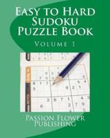 Easy to Hard Sudoku Puzzle Book