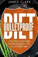 Bulletproof Diet