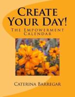 Create Your Day!