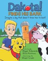 Dakota Finds His Bark
