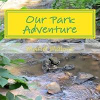 Our Park Adventure