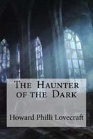 The Haunter of the Dark