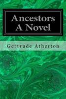 Ancestors a Novel