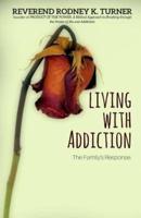 Living With Addiction