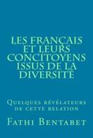 Les Francais Et Leurs Concitoyens Issus De La Diversite