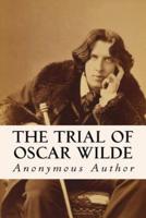 The Trial of Oscar Wilde