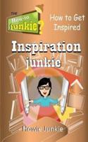 Inspiration Junkie