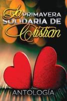 La Primavera Solidaria. Todos Con Cristian