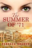 The Summer of '71: A Romance of Youth in Timeless Rome