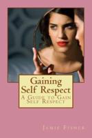 Gaining Self Respect