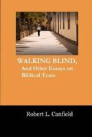 Walking Blind