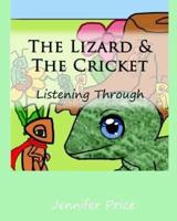 The Lizard & The Cricket