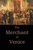 The Merchant of Venice by William Shakespeare.
