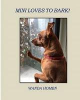 Mini Loves to Bark!