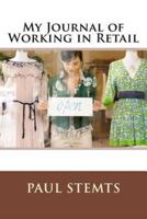 My Journal of Working in Retail