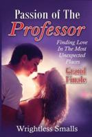 Passion of The Professor - Grand Finale