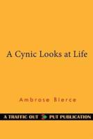 A Cynic Looks at Life